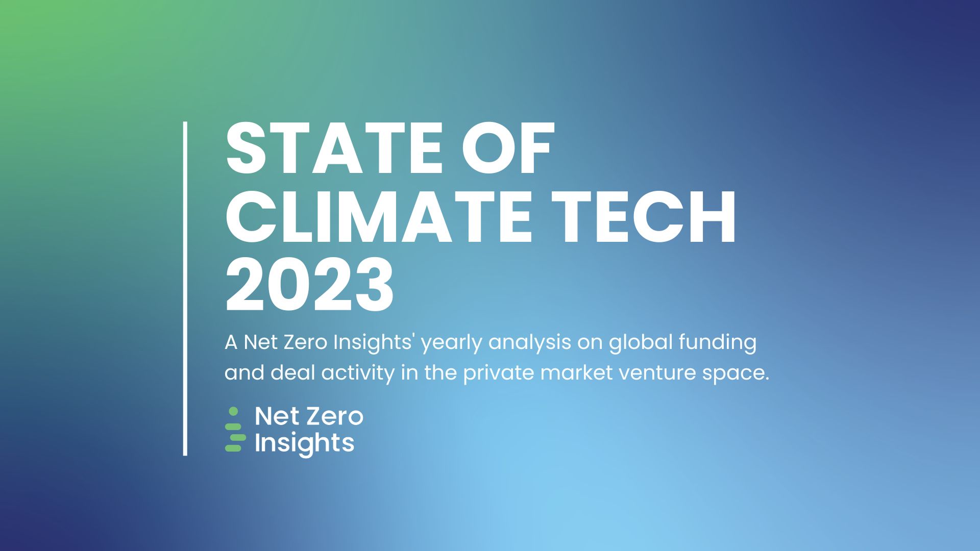 State of Climate Tech 2023 - Net Zero Insights